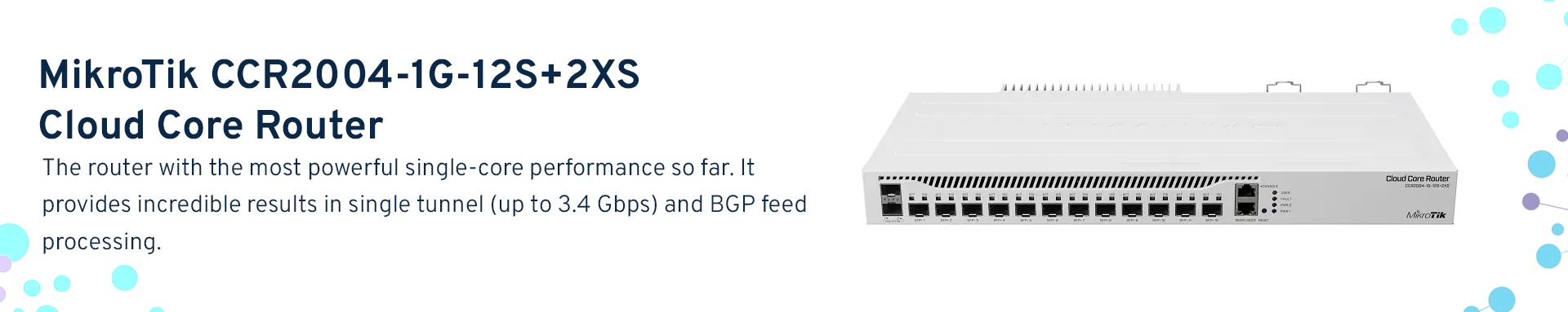 MikroTik CCR2004-1G - 12S + 2XS Series deployment